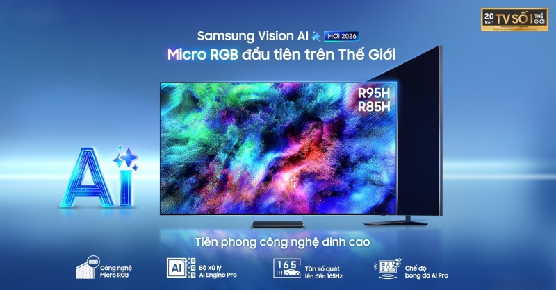 Samsung ra mắt AI TV 2026 tại Việt Nam, đưa trí tuệ nhân tạo thành “lõi” trải nghiệm